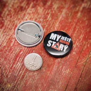 Button MY JEŠTĚ NEJSME STARÝ